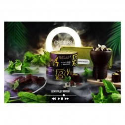 Табак Banger - Choker (Шоколад с Мятой, 25 грамм)